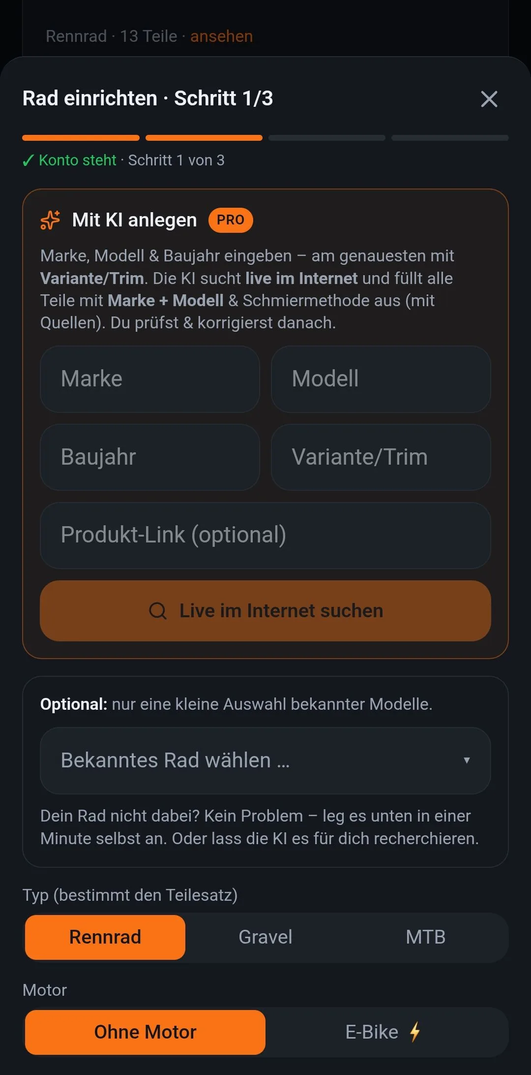 Rad einrichten: Marke und Modell eingeben, die KI recherchiert live und legt die Teile an